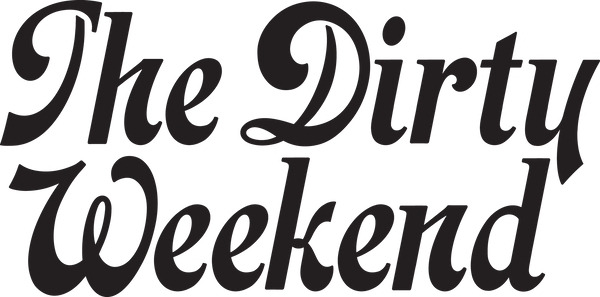 The Dirty Weekend